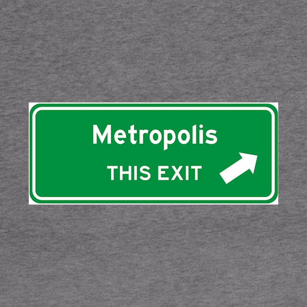 Metropolis Highway Exit Sign by Starbase79